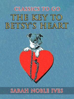 cover image of The Key to Betsy's Heart